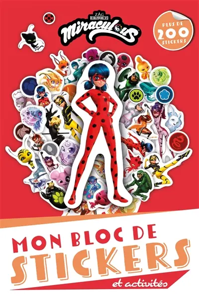 Miraculous : mon bloc de stickers et activités : plus de 200 stickers