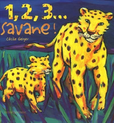 1,2,3 savane !