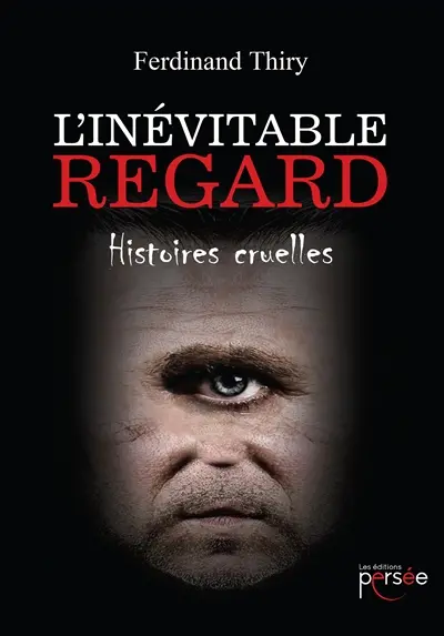 L'inévitable regard