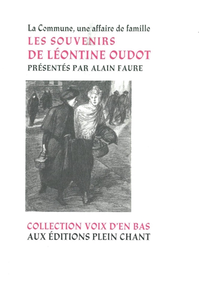 Les souvenirs de Léontine Oudot : la Commune, une affaire de famille