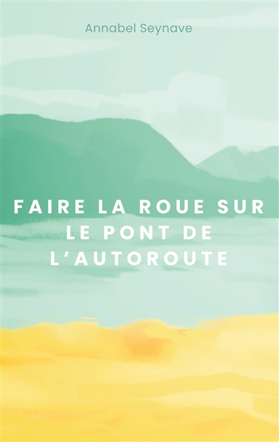 Faire la roue sur le pont...