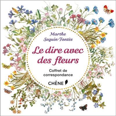 Le dire avec des fleurs : coffret de correspondance