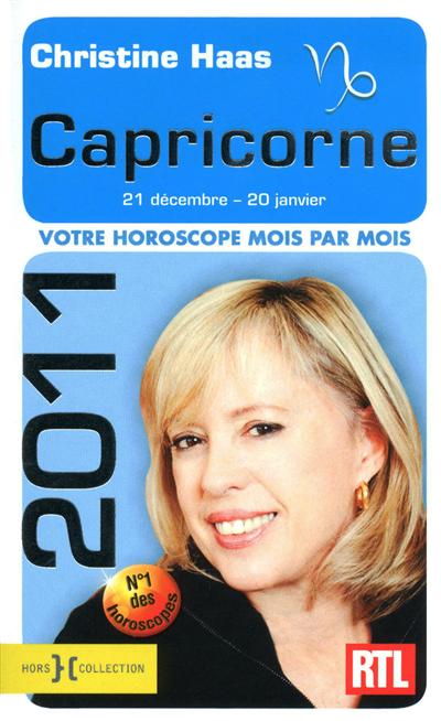 Capricorne 2011 : 21 décembre-20 janvier : votre horoscope mois par mois