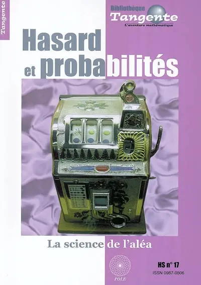 Hasard et probabilités : la science de l'aléa
