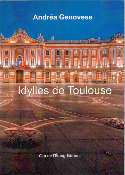 Idylles de Toulouse : 2015-2019
