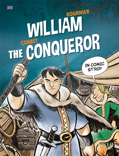 William the Conqueror : in comic strip