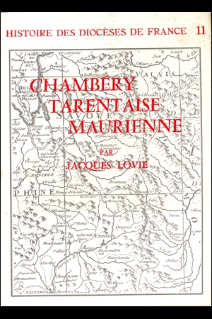 Les diocèses de Chambéry, Tarentaise, Maurienne