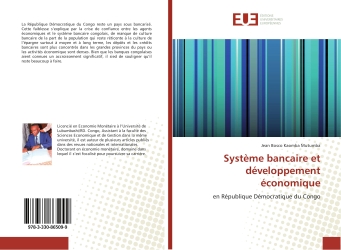 Systeme bancaire et developpement economique : En Republique Democratique du Congo