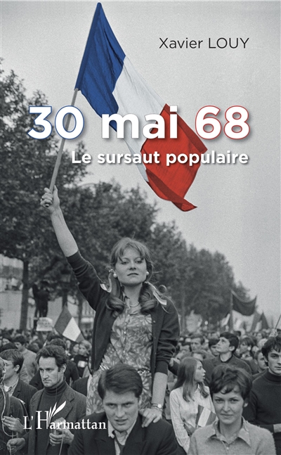30 mai 68 : le sursaut populaire