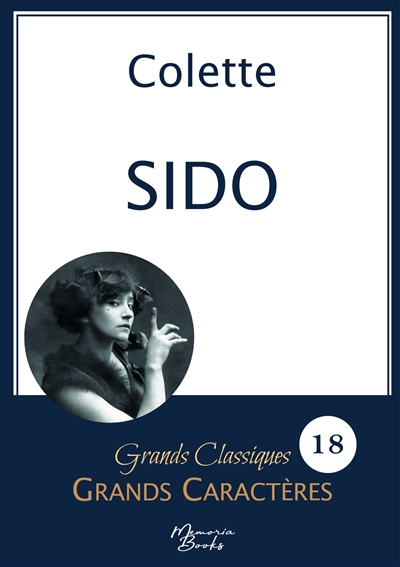 Sido de Colette en grands caractères : Police Arial 18 facile à lire
