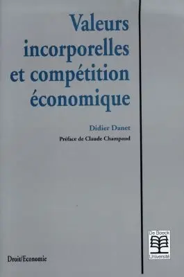 Valeurs incorporelles et compétition économique