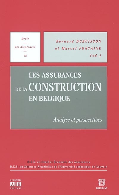 Les assurances de la construction en Belgique : analyse et perspectives