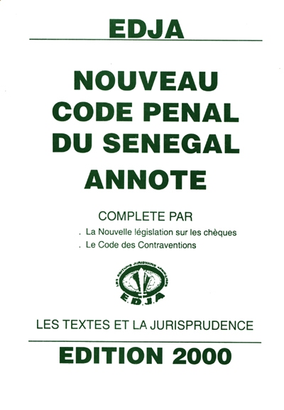 nouveau code pénal du Sénégal : annoté, éd. 2000