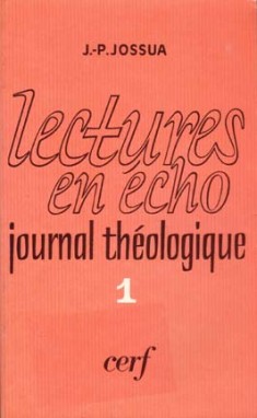 Journal théologique. Vol. 1. Lectures en écho