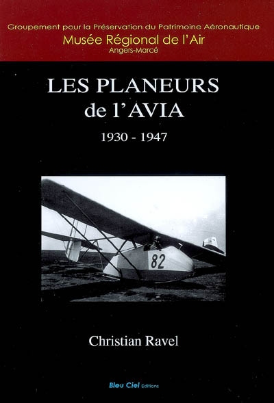 Les planeurs de l'AVIA : 1930-1947