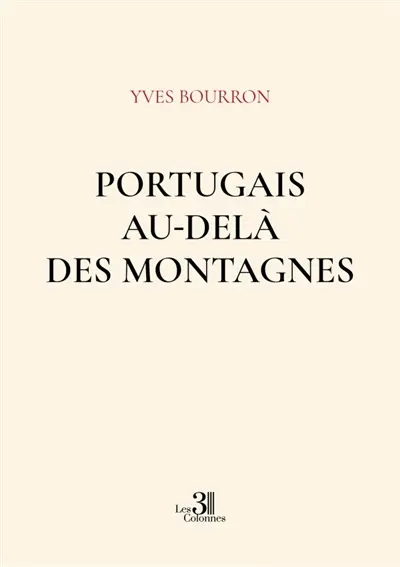 Portugais au-delà des montagnes