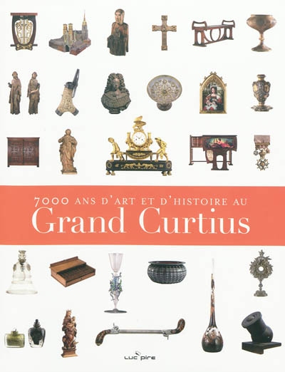 7.000 ans d'art et de culture au Grand Curtius