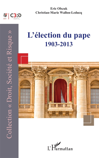 L'élection du pape : 1903-2013