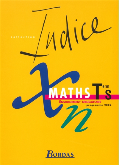 Maths, terminale S : enseignement obligatoire, programme 2002