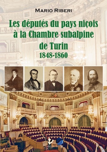 Les députés du pays niçois à la Chambre subalpine de Turin (1848-1860) : un itinéraire historique et juridique