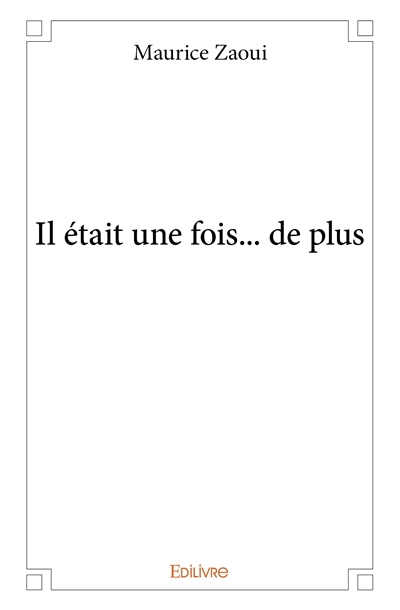 Il était une fois... de plus