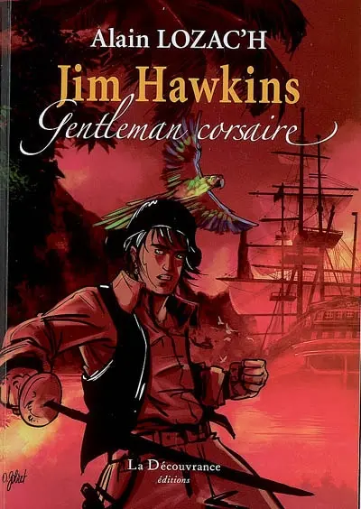 Jim Hawkins, gentleman corsaire
