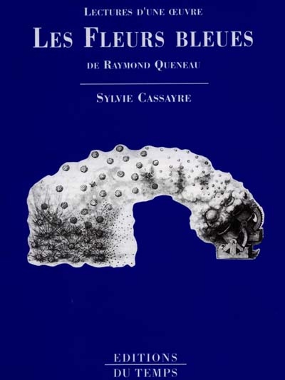 Les fleurs bleues de Raymond Queneau