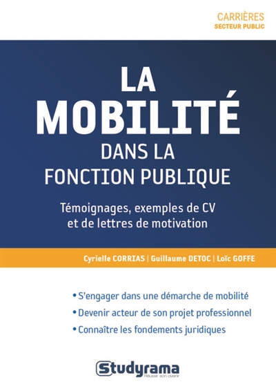 La mobilité dans la fonction publique : témoignages, exemples de CV et de lettres de motivation