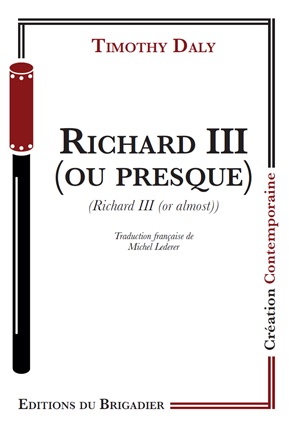 Richard III (ou presque). Richard III (or almost)