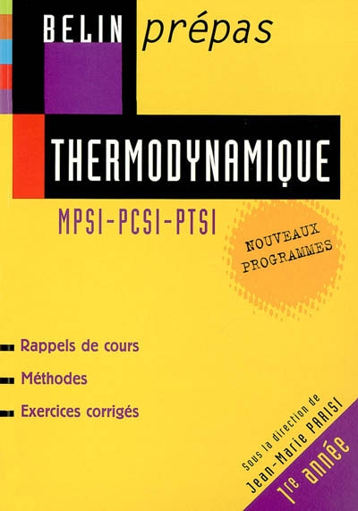 Thermodynamique : MPSI-PCSI-PTSI, 1re année