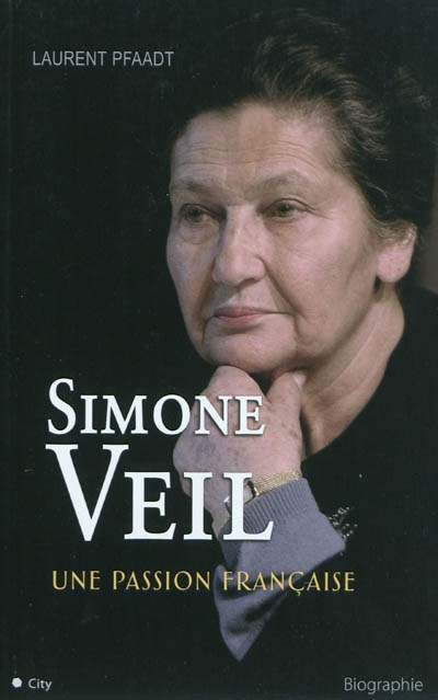 Simone Veil, une passion française