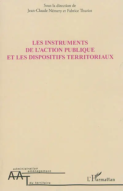 Les instruments de l'action publique et les dispositifs territoriaux