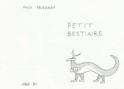 Petit bestiaire : 1962-81