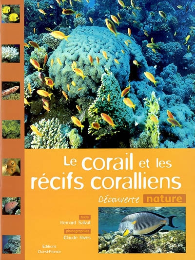 Le corail et les récifs coralliens