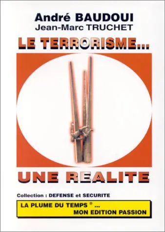 Le terrorisme, une réalité