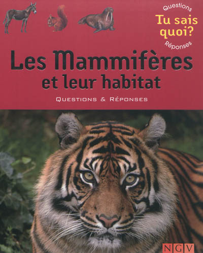 Les mammifères et leur habitat : questions & réponses