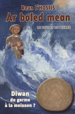 Ar boled mean. Le boulet de Pierre