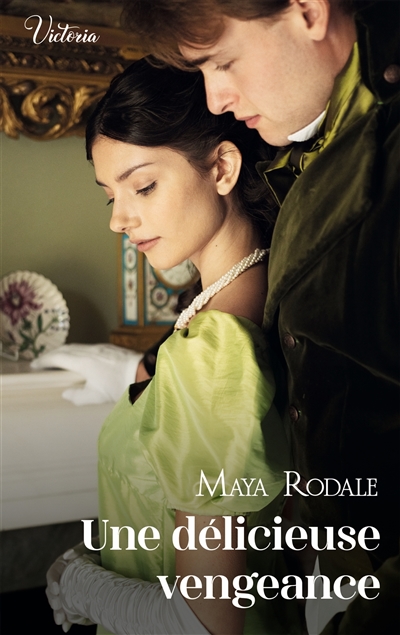 Les ambitieuses de l'âge d'or. Une délicieuse vengeance