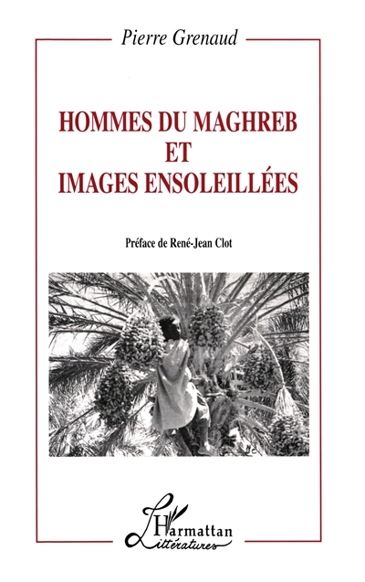 Hommes du Maghreb et images ensoleillées