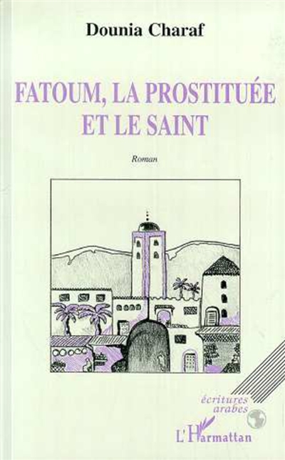 Fatoum, la prostituée et le saint