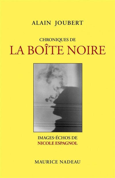 Chroniques de La boîte noire : La Quinzaine littéraire (2002-2004)