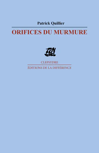 Orifices du murmure : sonnets