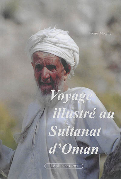 Voyage illustré au sultanat d'Oman