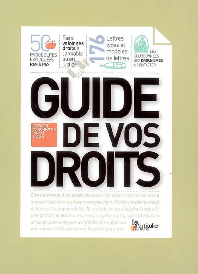 Guide de vos droits : logement, consommation, famille, argent