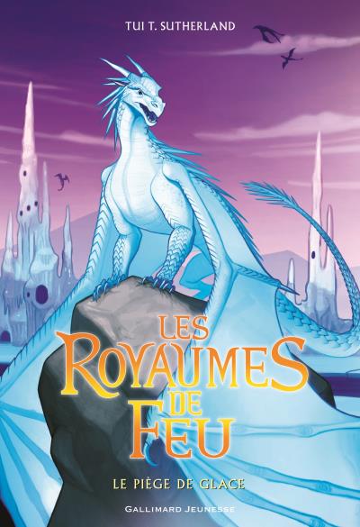 Les royaumes de feu. T7, le piége de glace