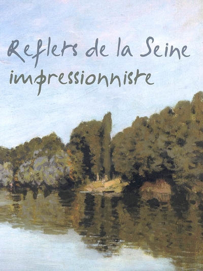 Reflets de la Seine impressionniste