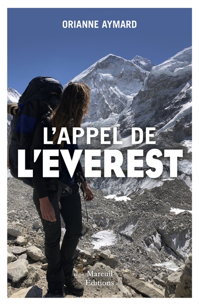 L'appel de l'Everest : le...