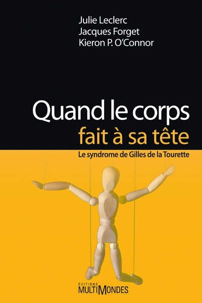 Quand le corps fait à sa...