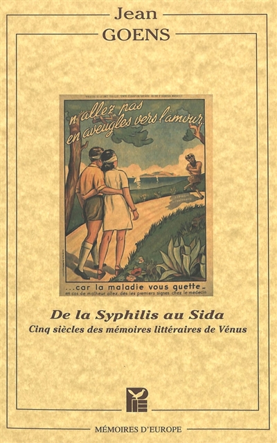 De la syphilis au sida : cinq siècles des mémoires littéraires de Vénus