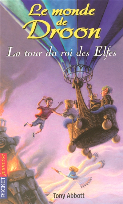 Le monde de Droon .9, La tour du roi des elfes